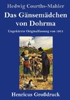 Das Gänsemädchen von Dohrma (Großdruck)