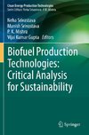 Biofuel Production Technologies: Critical Analysis for Sustainability