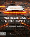 Multicore and GPU Programming