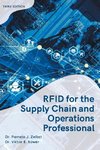 RFID for the Supply Chain and Operations Professional