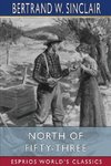 North of Fifty-Three (Esprios Classics)