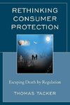 Rethinking Consumer Protection