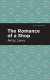 The Romance of a Shop