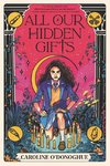 All Our Hidden Gifts