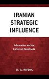 Iranian Strategic Influence