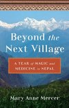 Beyond the Next Village