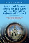 Abuse of Power Through the Lens of the Christian Reformed Church