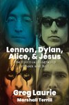 Lennon, Dylan, Alice, and Jesus