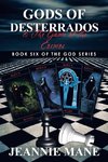 Gods of Desterrados