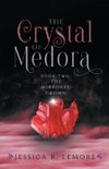 The Crystal of Medora