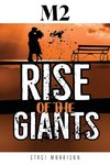 M2-Rise of the Giants