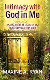 Intimacy with God in Me