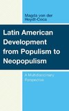 Latin American Development from Populism to Neopopulism