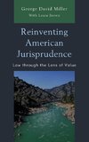 Reinventing American Jurisprudence