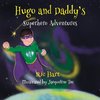 Hugo And Daddy's Superhero Adventures