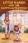 Little Karen and the Egyptian Priestess