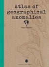 Atlas of geographical curiosities