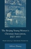 The Beijing Young Women's Christian Association, 1927-1937