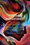 De-Whitening Intersectionality