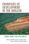 Frontiers of Development in the Amazon