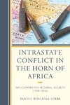 Intrastate Conflict in the Horn of Africa