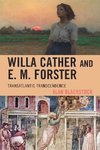 Willa Cather and E. M. Forster