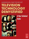 Todorovic, A: Television Technology Demystified