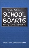 Truth Behind School Boards