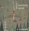 The Courtesy Forest