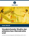 Vergleichende Studie der athenischen Demokratie und