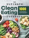 The Ultimate Clean Eating Cookbook