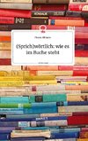 (Sprich)wörtlich: wie es im Buche steht. Life is a Story - story.one