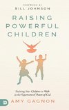 Raising Powerful Children