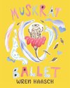 Muskrat Ballet