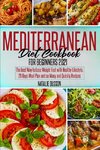 Mediterranean Diet Cookbook for Beginners 2021