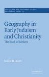 Geography in Early Judaism and Christianity