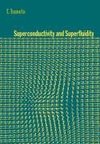 Superconductivity and Superfluidity