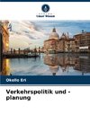 Verkehrspolitik und -planung