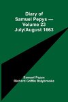 Diary of Samuel Pepys - Volume 23