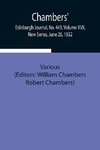 Chambers' Edinburgh Journal, No. 443, Volume XVII, New Series, June 26, 1852