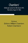 Chambers' Edinburgh Journal, No. 450, Volume XVIII, New Series, August 14, 1852