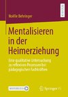 Mentalisieren in der Heimerziehung