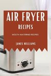 AIR FRYER RECIPES