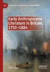 Early Anthropocene Literature in Britain, 1750-1884