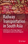 Railway Transportation in South Asia