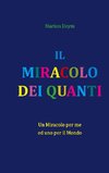 IL MIRACOLO DEI QUANTI