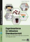 Experimentieren im inklusiven Chemieunterricht