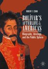 Bolívar's Afterlife in the Americas