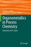 Organometallics in Process Chemistry