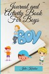 Journal and Activity Book for Boys